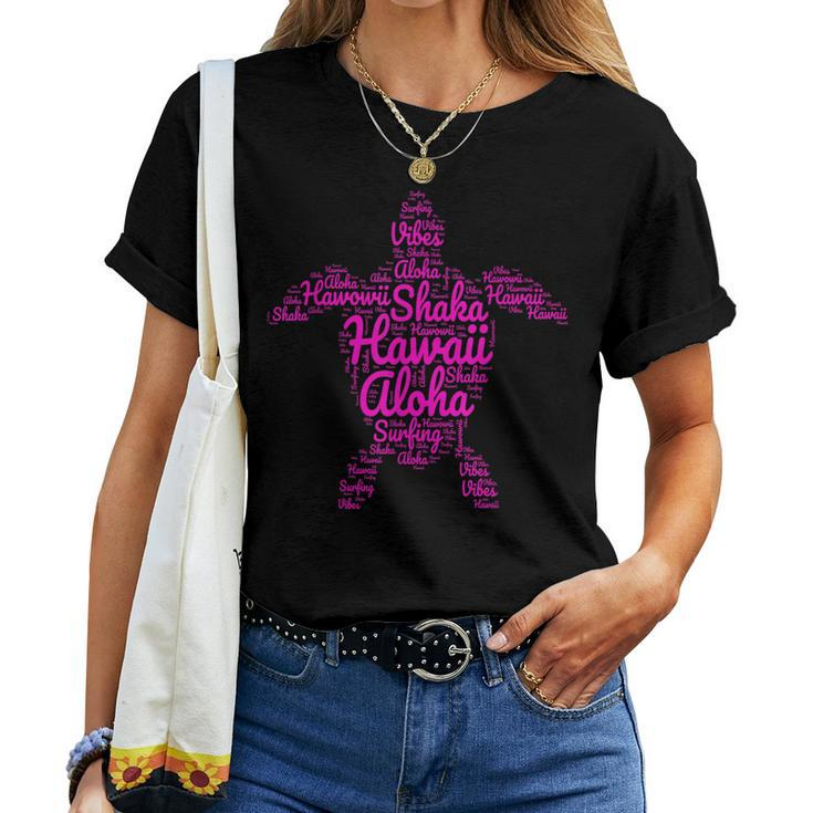 Aloha I Love Hawaii Sea Turtle Shaka Surfing Vibes Girl Pink Women T-shirt