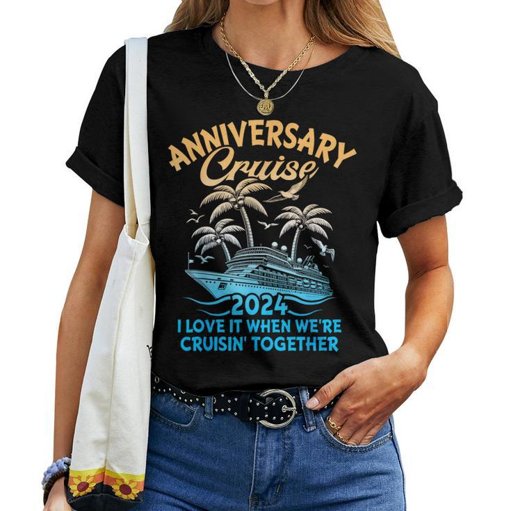 Anniversary Cruise 2024 Wedding Anniversary Husband Wife Women T-shirt
