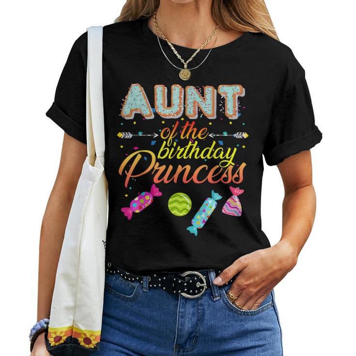 Aunt Of The Birthday Princess Bday Girl Family Donut Candy Women T-shirt