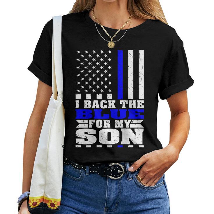 I Back The Blue For My Son Proud Police Mom Dad Cop's Parent Women T-shirt