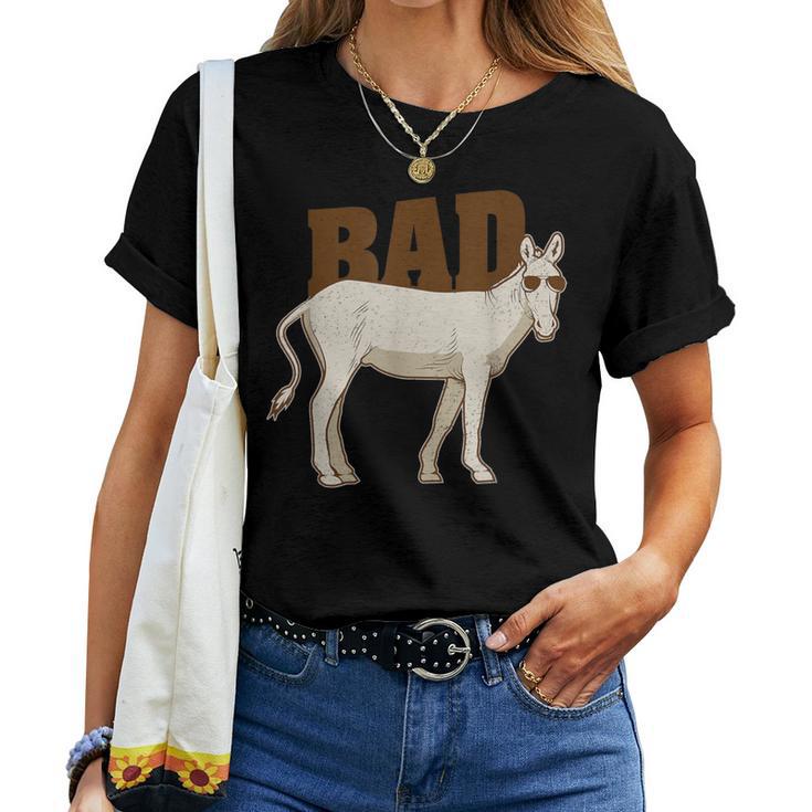 Bad Ass Badass Donkey Cool Cute Donkeys Tough Guy Women T-shirt