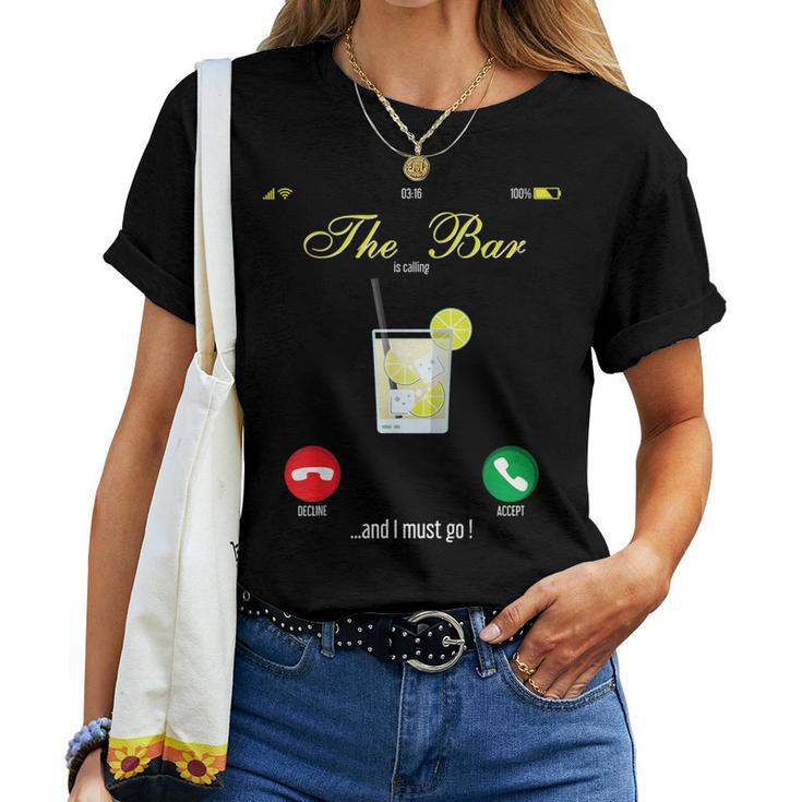 Bar Is Calling Mobile Call Wine Day Drinking Women T-shirt