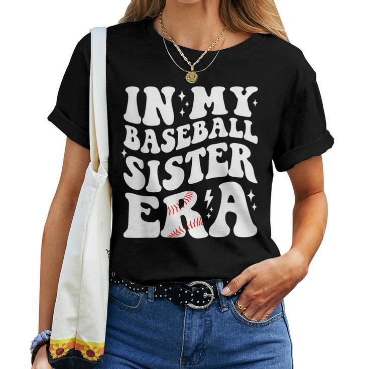 In My Baseball Sister Era Groovy Vintage Baseball Sister Women T-shirt