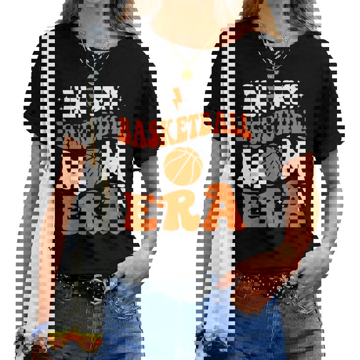 In My Basketball Mom Era Cute Groovy Basketball Women T-shirt