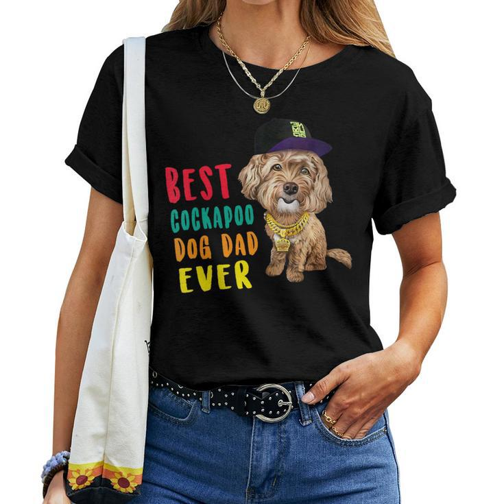 Best Cockapoo Dog Dad Ever Fathers Day Cute Hipster Women T-shirt