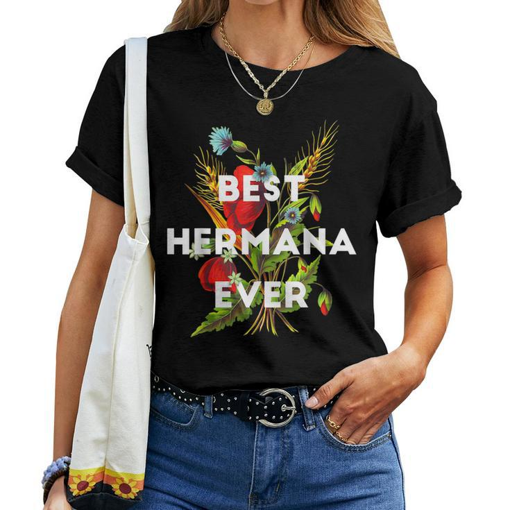 Best Hermana Ever Spanish Mexican Sister Floral Women T-shirt