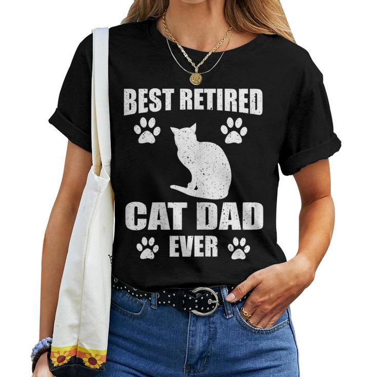 Best Retired Cat Dad Ever Cat Lover Retirement Women T-shirt