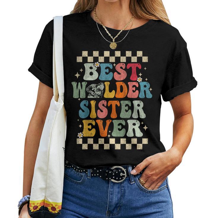 Best Welder Sister Ever Retro Groovy Welder Sister Women T-shirt