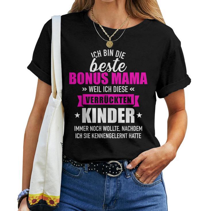 Beste Bonus Mamaonerrückten Kinder Slogan T-shirt Frauen