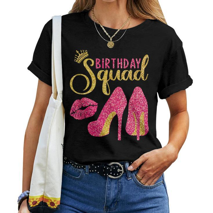 Birthday Squad High Heels Girls Birthday Crew Women T-shirt