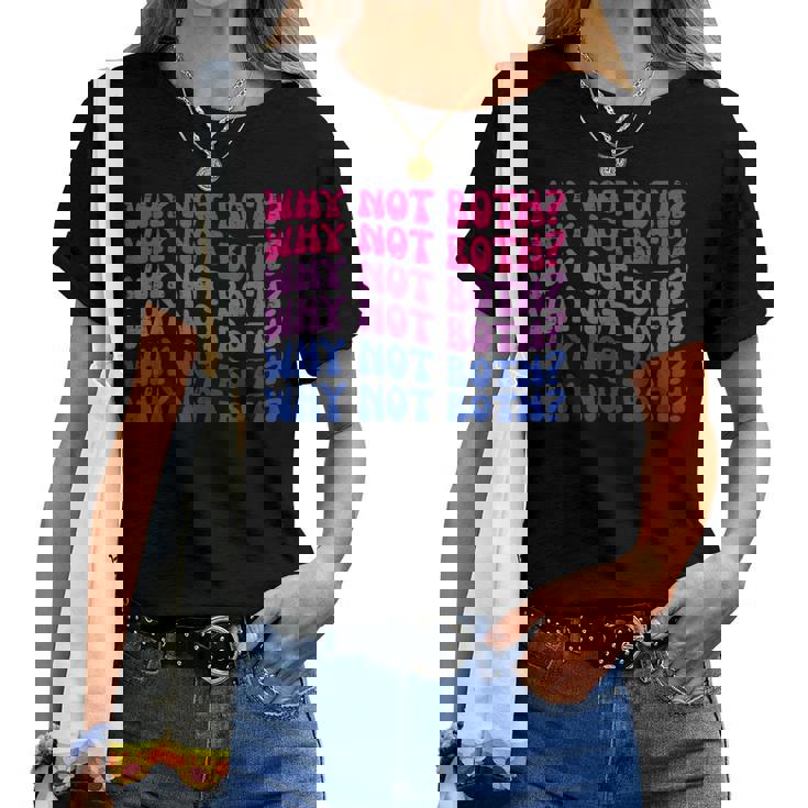 Bisexual Why Not Both Bi Pride Flag Lgbtq Women Women T-shirt