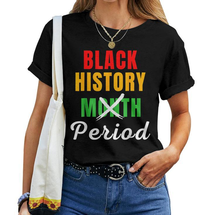 Black History Month Period African American Men Women T-shirt
