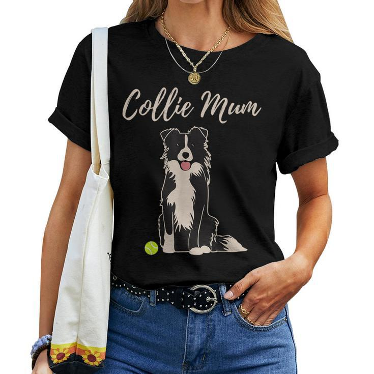 Border Collie Mum Merch For Cute Border Collie Dog Mum Women T-shirt