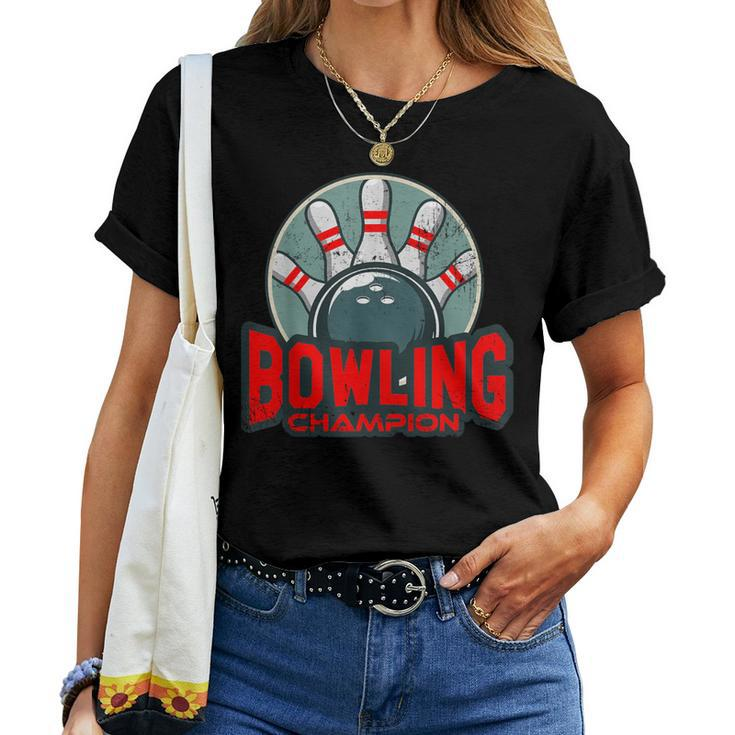 Bowling For MenBowling Champion Vintage Women T-shirt