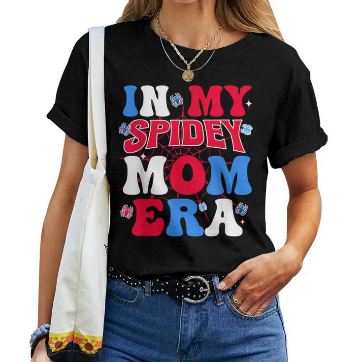 Boy Mama Groovy Mama And Daddy Spidey Mom In My Mom Era Women T-shirt