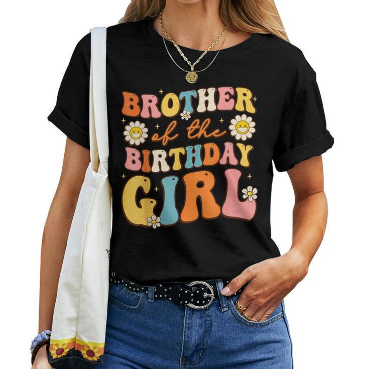 Brother Of The Birthday Girl Groovy Big Bro Retro Theme Bday Women T-shirt