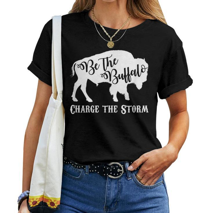 Be The Buffalo Charge The Storm White Women Women T-shirt