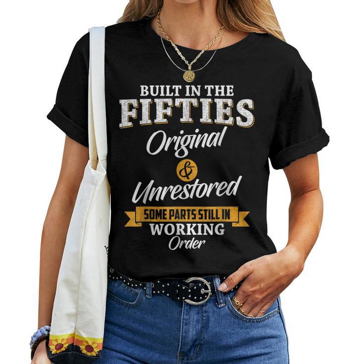 Built In The Fifties Built In The 50S Birthday Great Women T-shirt