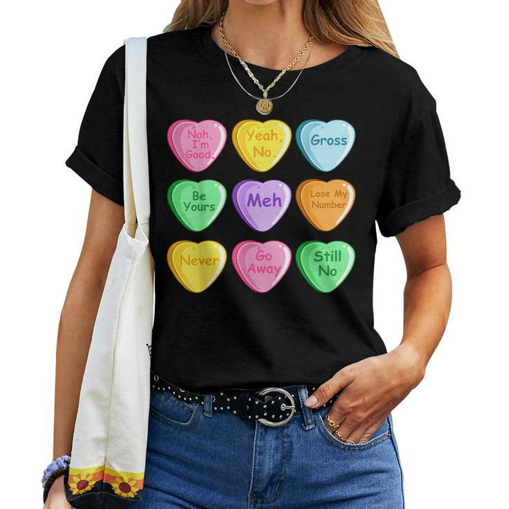 Candy Heart Valentines Day Sarcastic Love Joke Women T-shirt