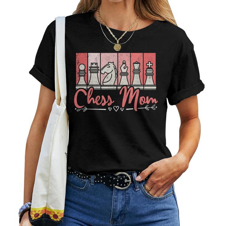 Chess Mom Chess Player Mother's Day Chess Women Women T-shirt