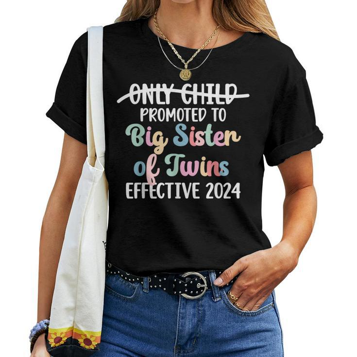 Only Child Promoted To Big Sister Of Twins Effective 2024 Women T-shirt