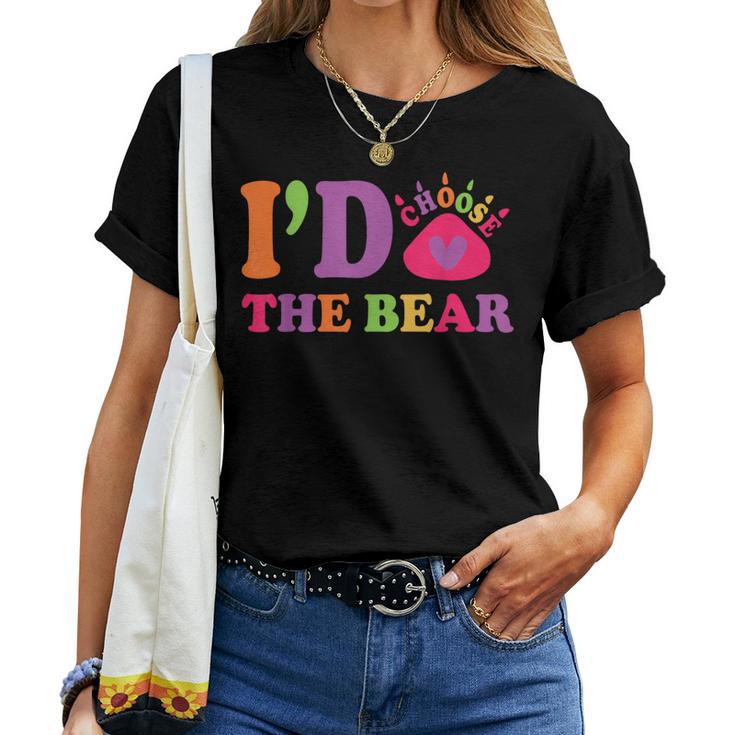 I Choose The Bear Every Time 2024 Trending Women Women T-shirt