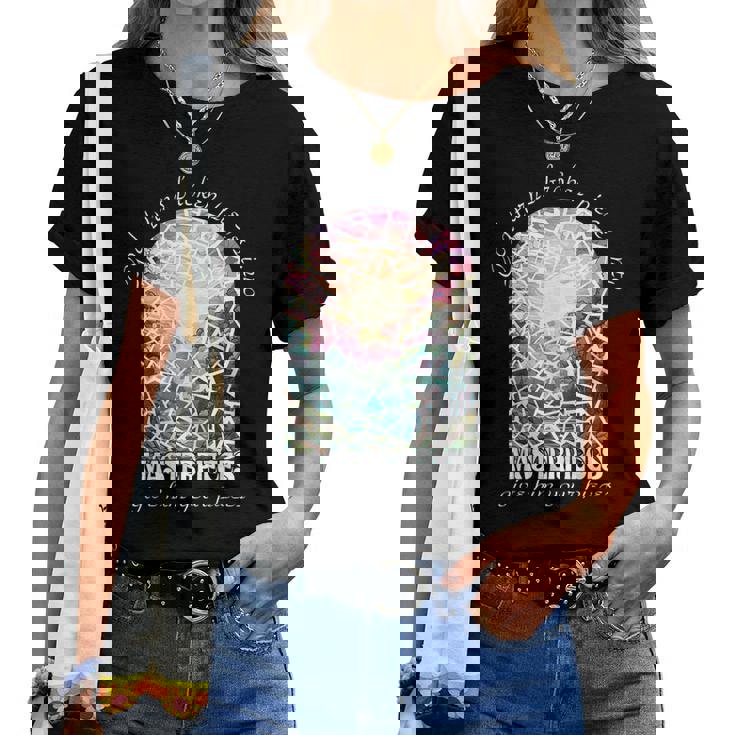 Masterpiece Women T Shirt