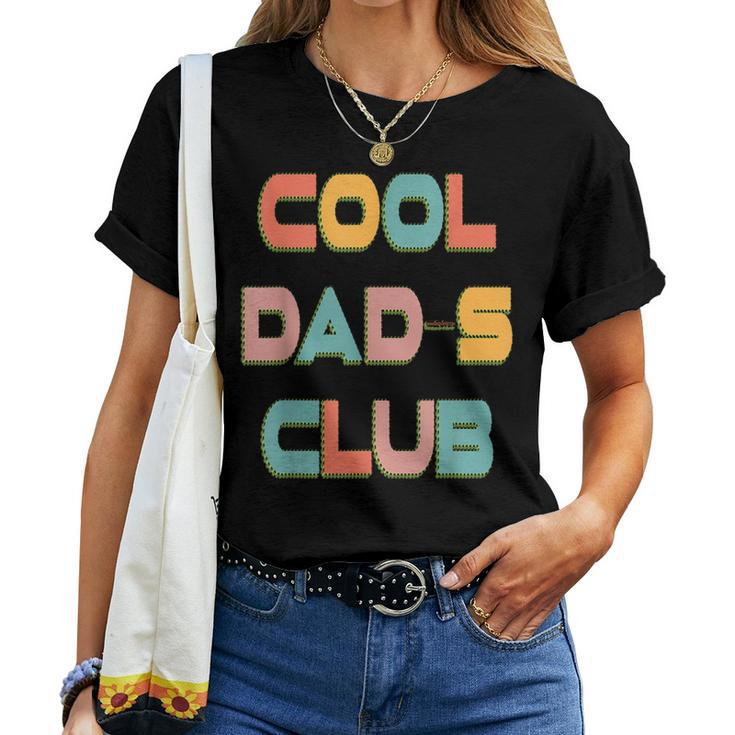 Cool Dads Club Retro Groovy Dad Father's Day Women T-shirt
