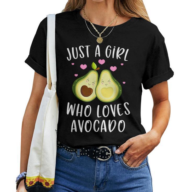 Cute Avocado For Girls Just A Girl Who Loves Avocado Women T-shirt