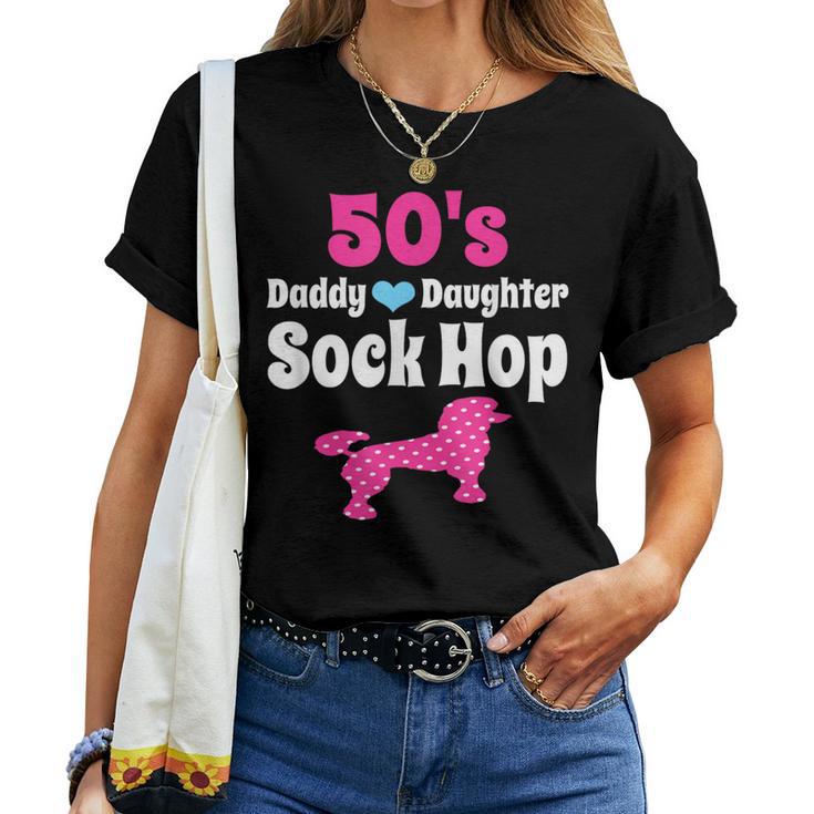 Daddy Daughter Dance 1950S Sock Hop Pink Poodle Women T-shirt