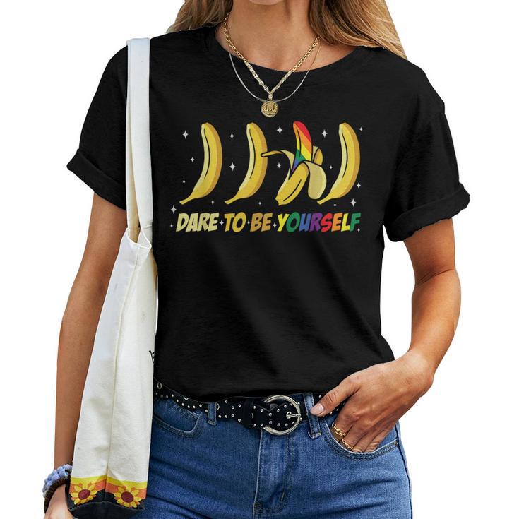 Dare To Be Yourself Cute Banana Lgbtg Pride Rainbow Flag Women T-shirt