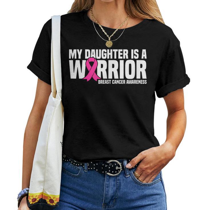 My Daughter Is A Warrior Pink Ribbon Breast Cancer Awareness Women T-shirt