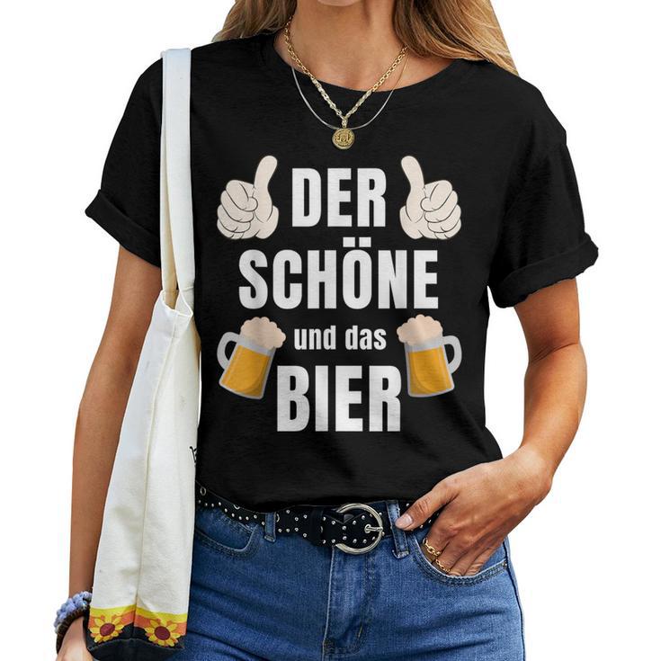 Der Schöne Und Das Bier The Beauty And The Beer For Beer Lovers Slogan T-shirt Frauen