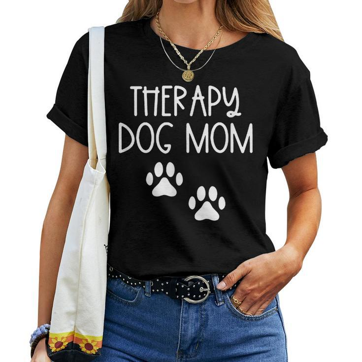 Dog Mom Therapy Service Dog Pet Lovers Canine Owner Women T-shirt