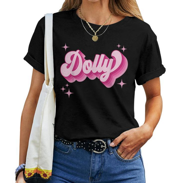 Dolly First Name Girl Vintage Style 70S Personalized Retro Women T-shirt