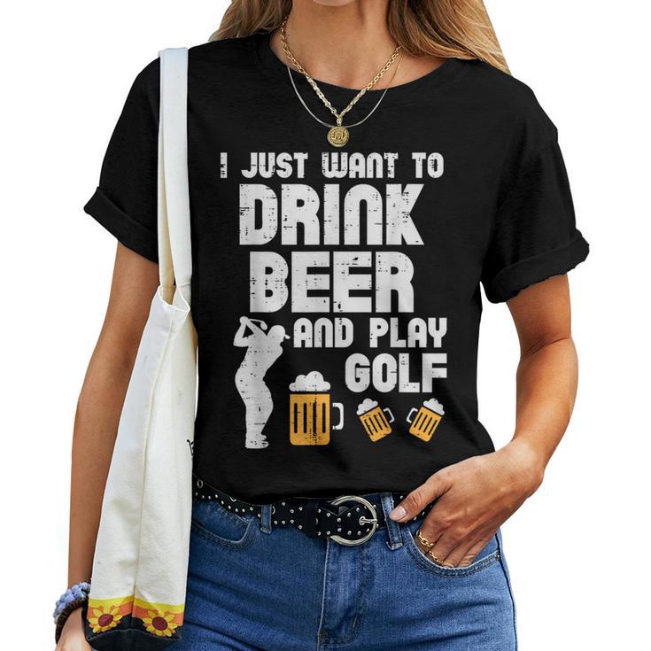 Drink Beer Play Golf Golfing Drinking Team Golfer Dad Women T-shirt