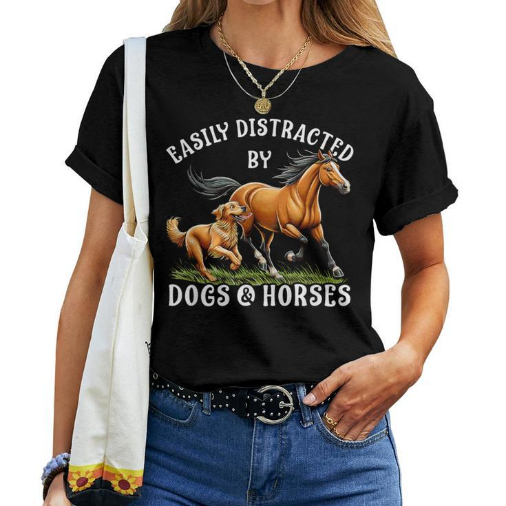 Easily Distracted By Horses And Dogs Girls Equestrian Women T-shirt