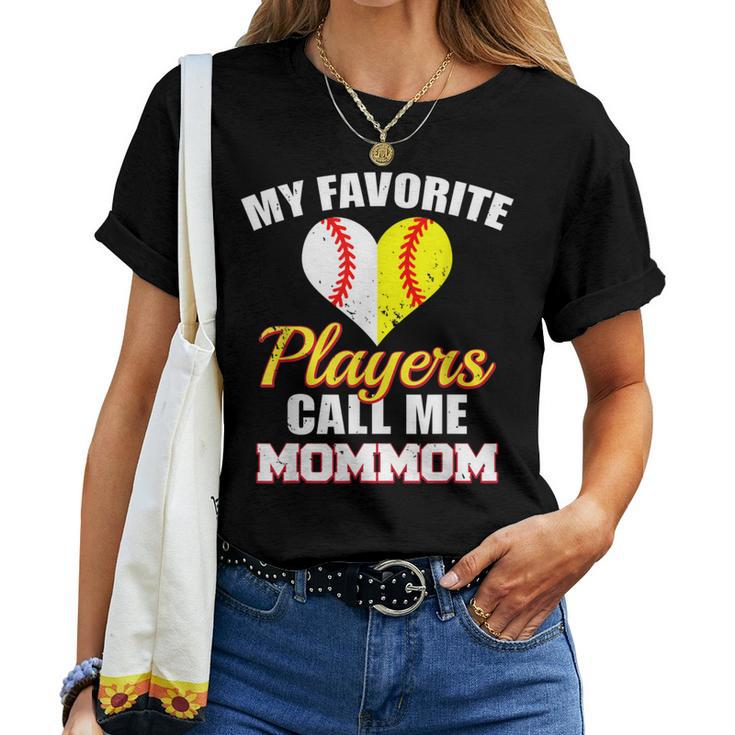 My Favorite Players Call Me Mommom Baseball Softball Mom Mom Women T-shirt