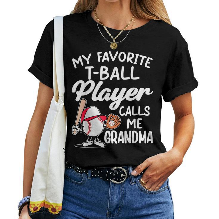 My Favorite T-Ball Player Calls Me Grandma Ball Matching Women T-shirt