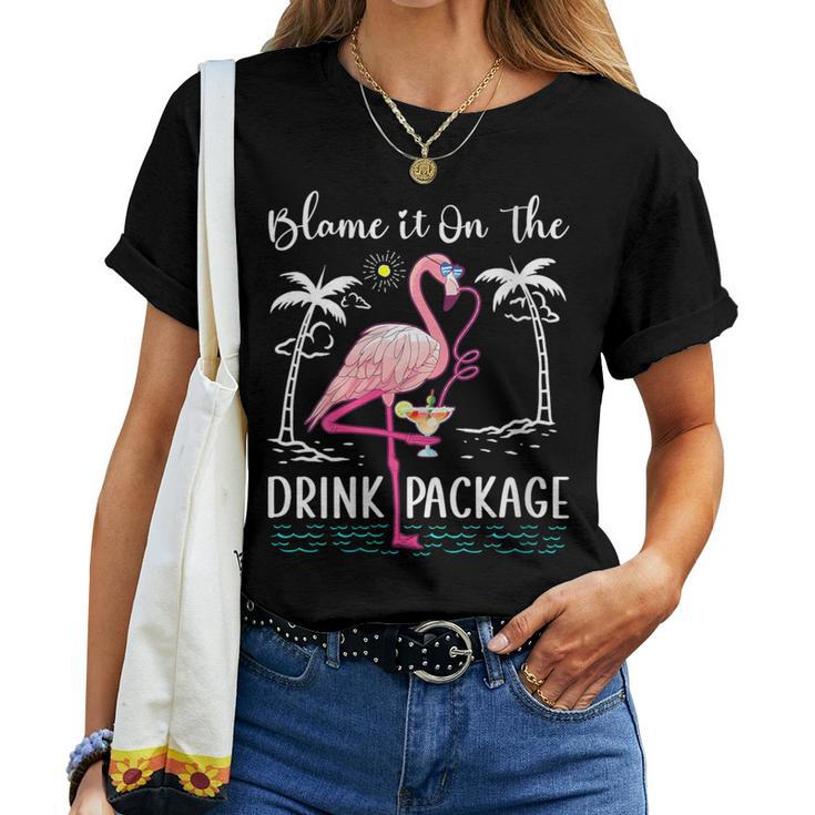 Flamingo Cruise Blame It On The Drink Package Drinking Booze Women T-shirt