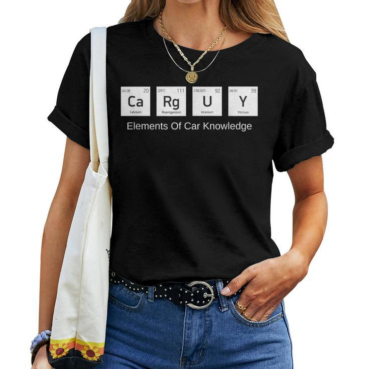 Car Guy Elements Of Car Knowledge Carguy Women T-shirt