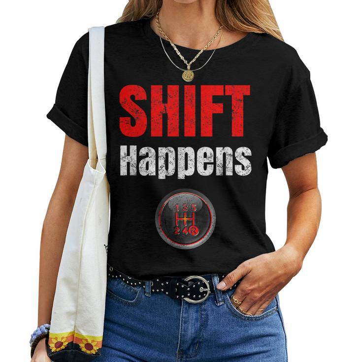 Car Guy Shift Happens Manual Transmission Vintage Women T-shirt