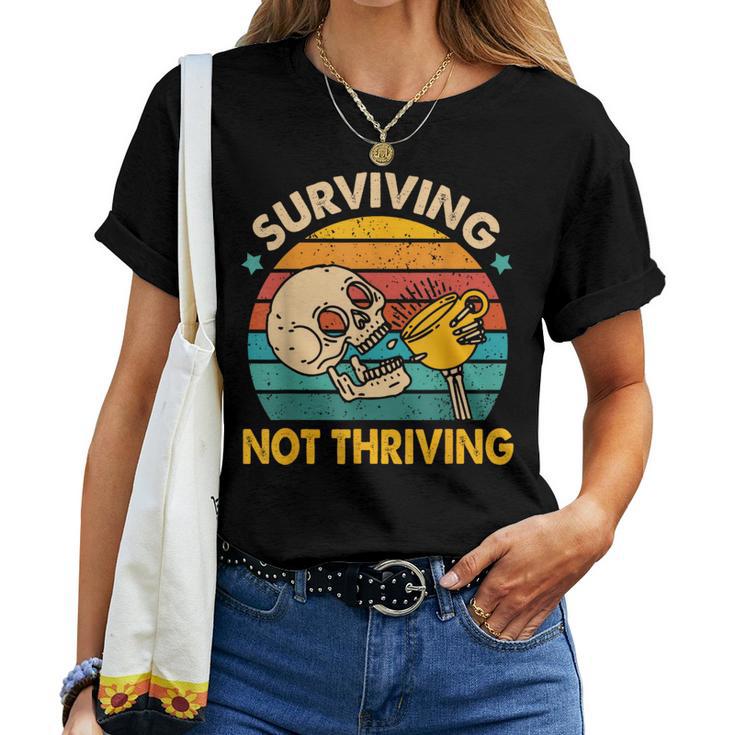 Coffee Lover Caffeinated Mom Surviving Not A Thriving Women T-shirt