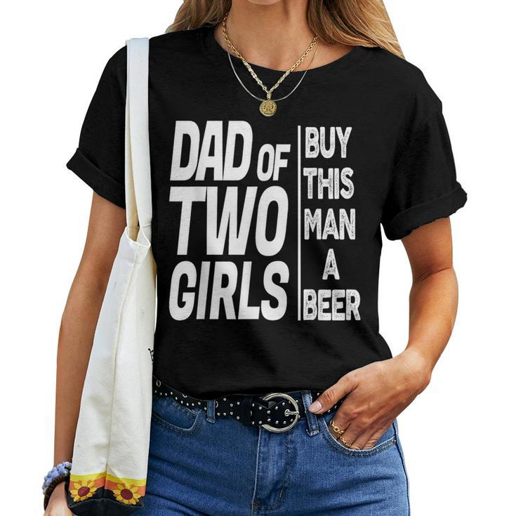 Daddy Dad Of Two Girls Father's Day From Daughter Women T-shirt