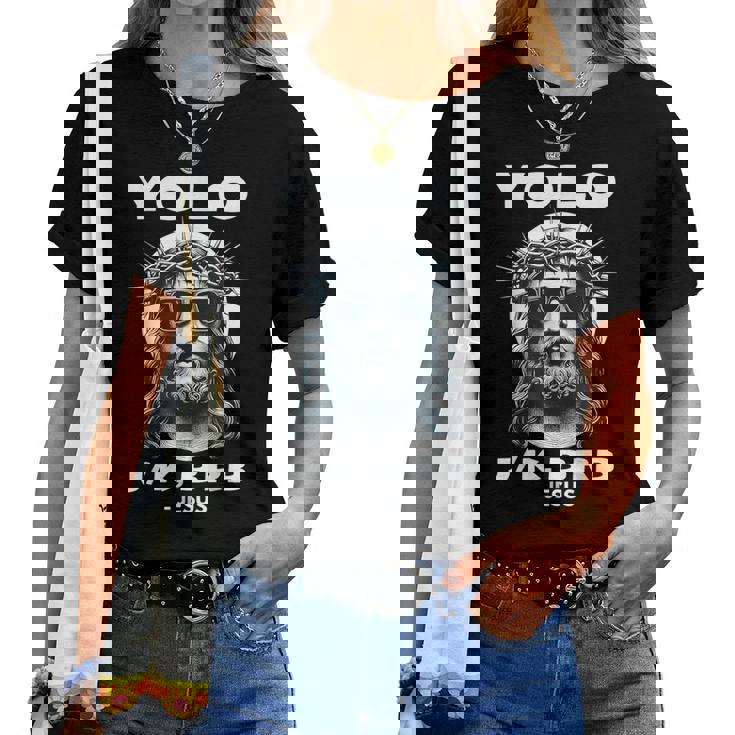 Easter Christian Resurrection Yolo Jk Brb Jesus Women T-shirt