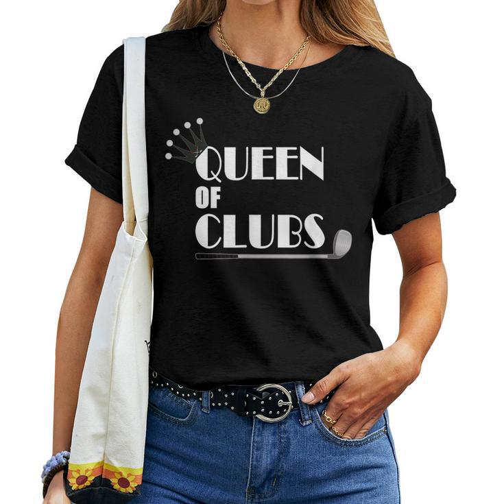 Golf For Women Queen Of Clubs Golf Women T-shirt