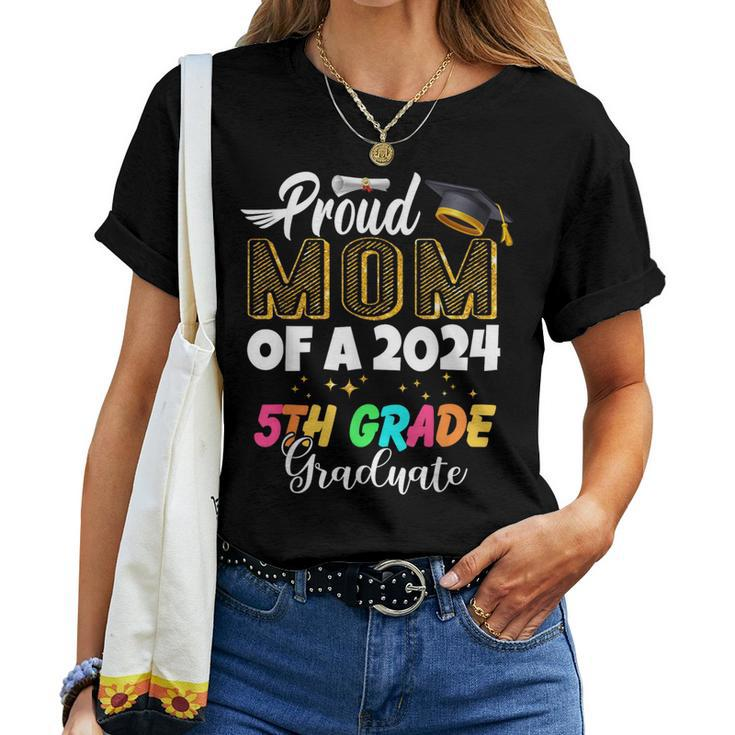 Proud Mom Of A Class Of 2024 5Th Grade Graduate Women T-shirt