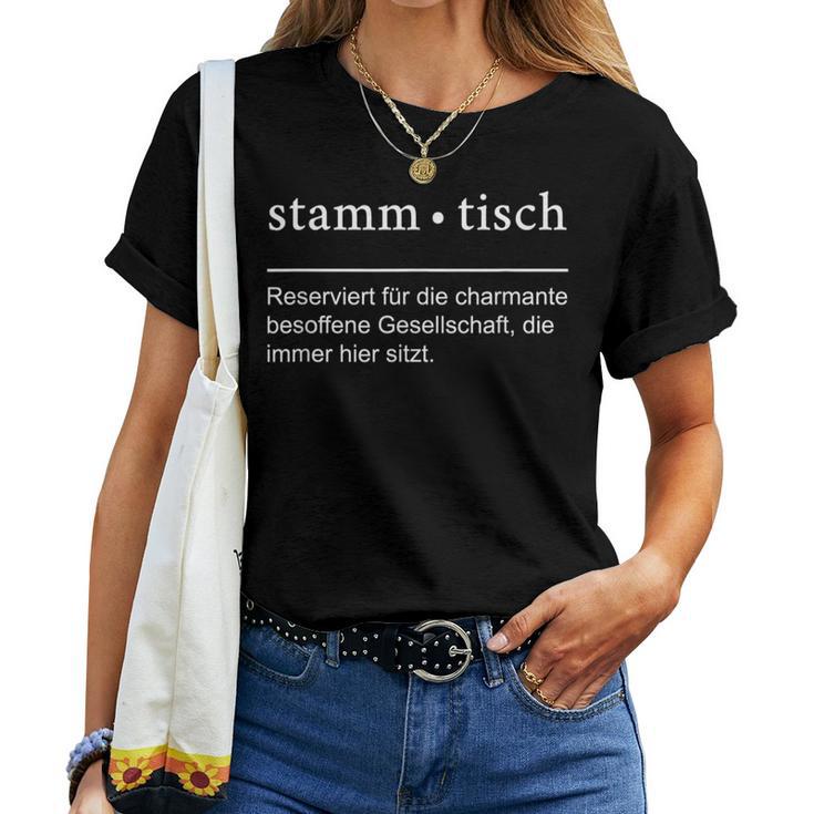 Stammtisch Saying For The Pub And Beer Garden T-shirt Frauen