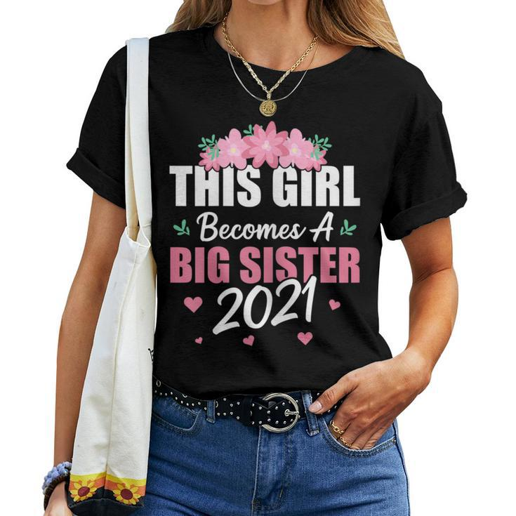 This Girl Becomes A Big Sister 2021 Cute Flowers Hearts Women T-shirt
