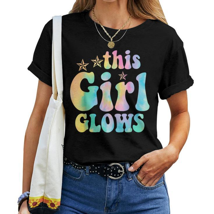 This Girl Glows For & Girls Tie Dye 80S Themed Women T-shirt